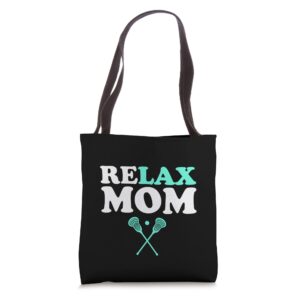 relax bro lacrosse mom funny relax mom tote bag