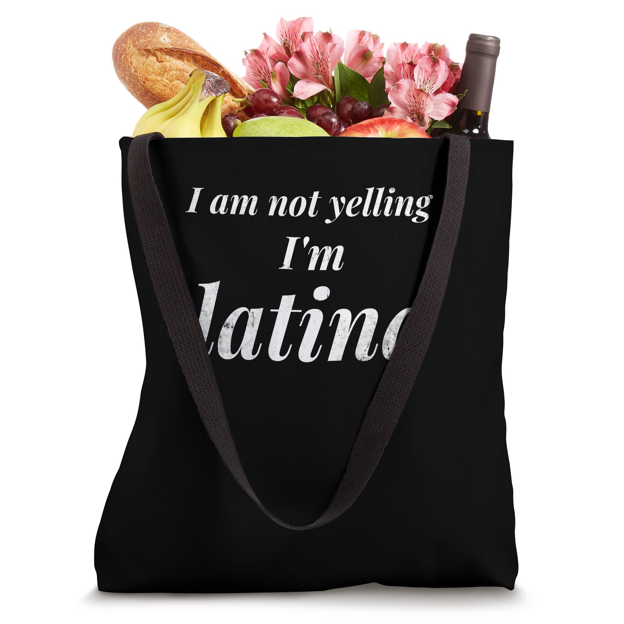 Proud Mexican I Am Not Yelling I'm Latina Spanish Woman Tote Bag