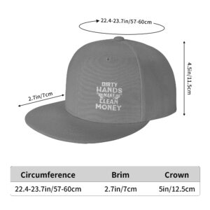 Dirty Hands Make Clean Moneys Hat Adjustable Flat Bill Hat Baseball Cap for Men Women Gray