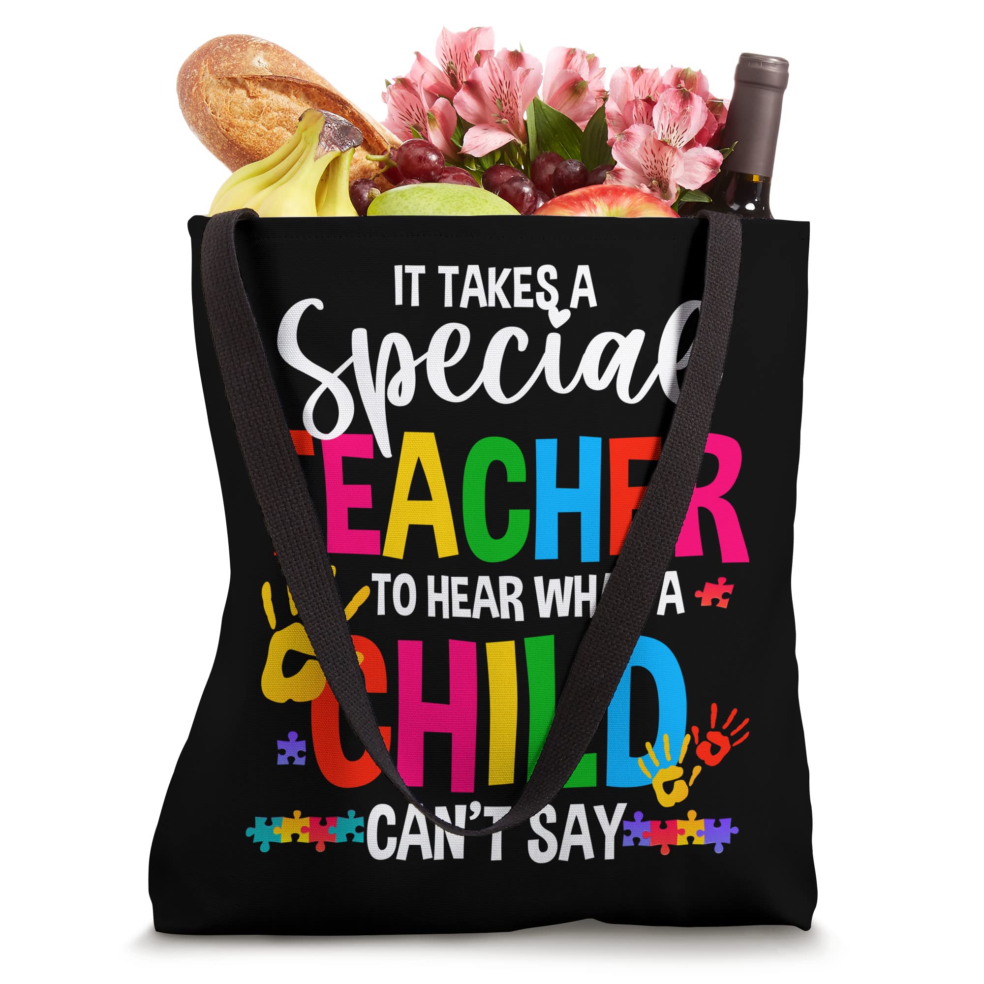 It Takes A Special Teacher To Hear What A Child Can't Say Tote Bag