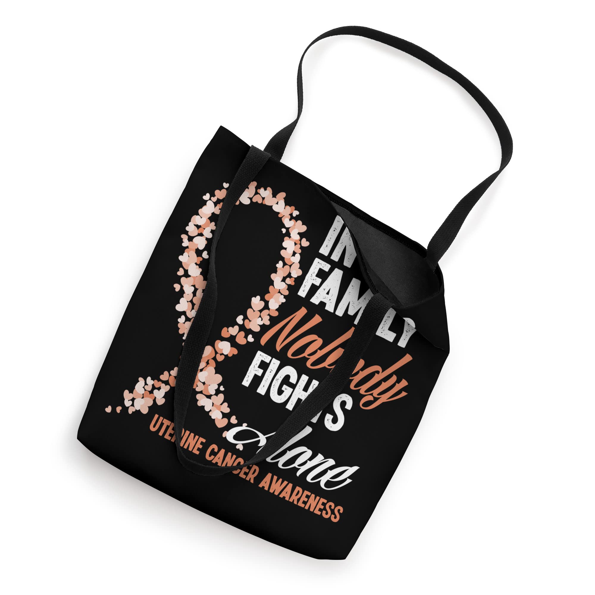 In This Family Nobody Fights Alone Uterine Cancer Awareness Tote Bag