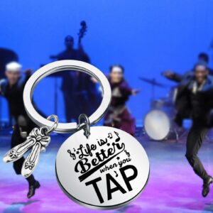 UJIMS Life is Btter When You Tap Dance Step Keychain Dancers Gift Dance Teacher Keychain Dance Recital Gifts for Her (Dance Step Keychain)