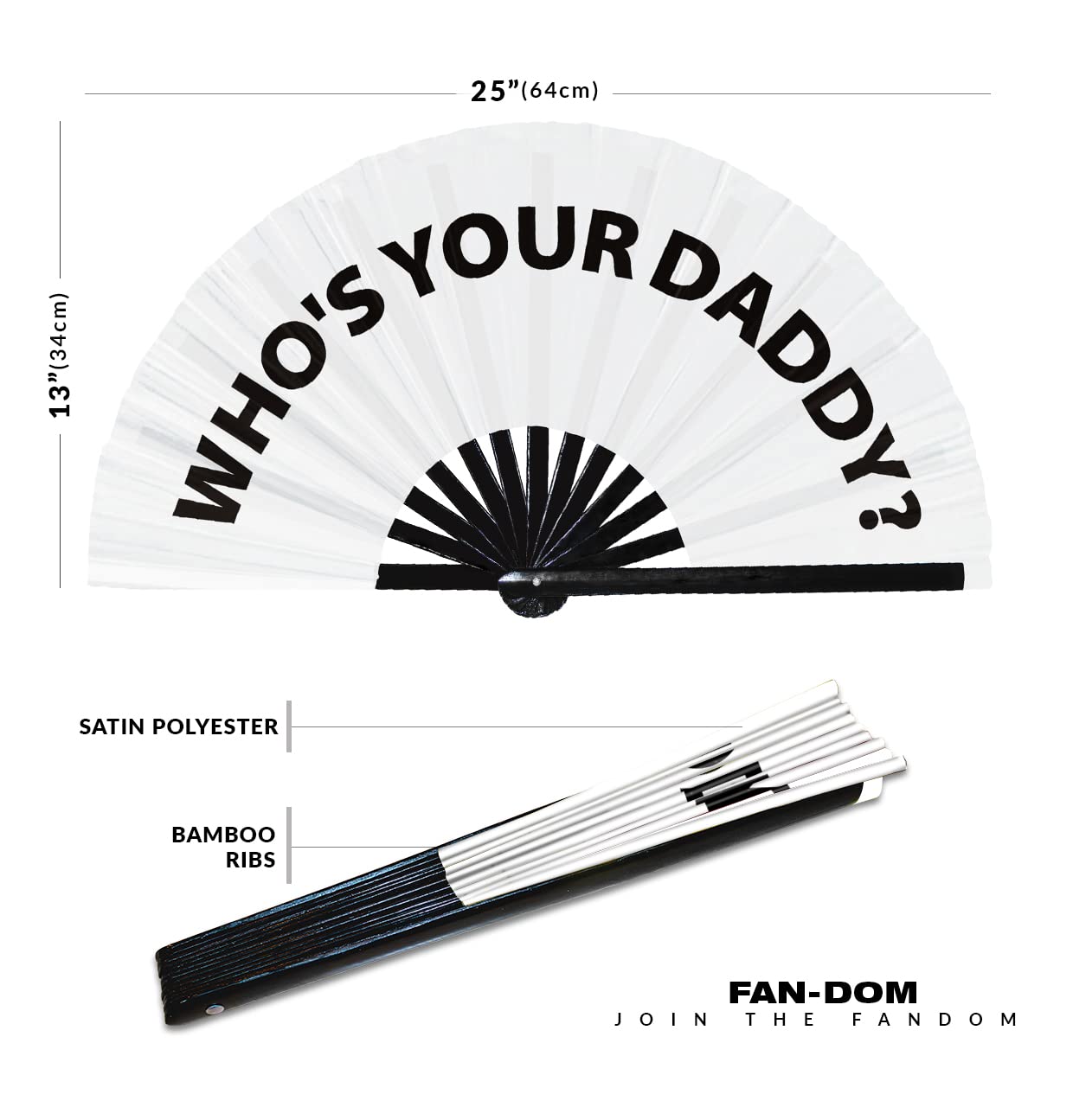 Who's your Daddy? hand fan foldable bamboo circuit hand fan funny gag slang words expressions statement gifts Festival accessories Rave handheld Circuit event fan Clack fans (White)