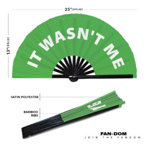 It wasn't me hand fan foldable bamboo circuit hand fan funny gag slang words expressions statement gifts Festival accessories Rave handheld Circuit event fan Clack fans (Green)