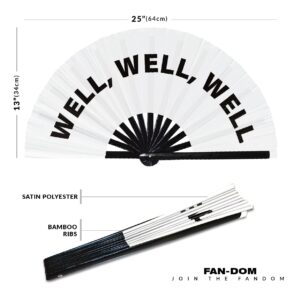 Well, well, well hand fan foldable bamboo circuit hand fan funny gag slang words expressions statement gifts Festival accessories Rave handheld Circuit event fan Clack fans (White)