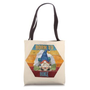 born to hike for women and men vintage hiking grandpa gnome tote bag