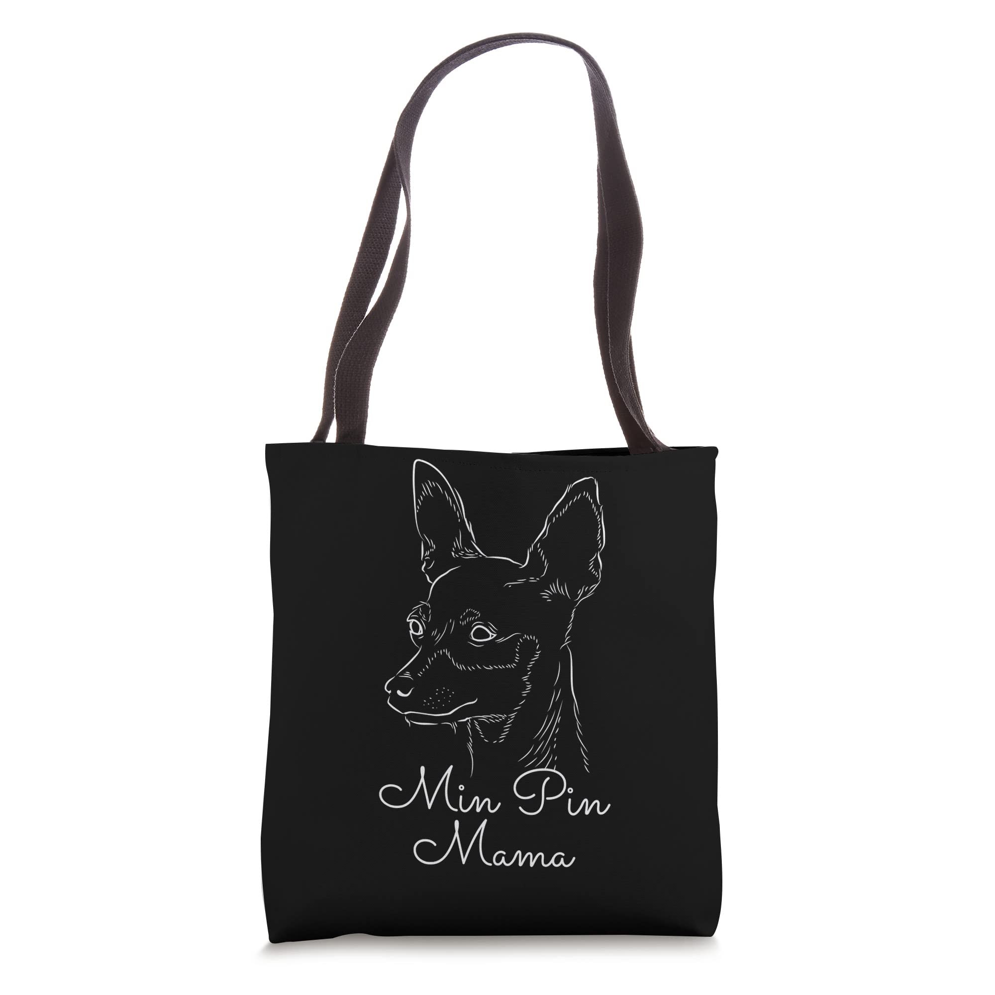 Min Pin Mama Dog Owner Miniature Pinscher Mini Pincher Tote Bag