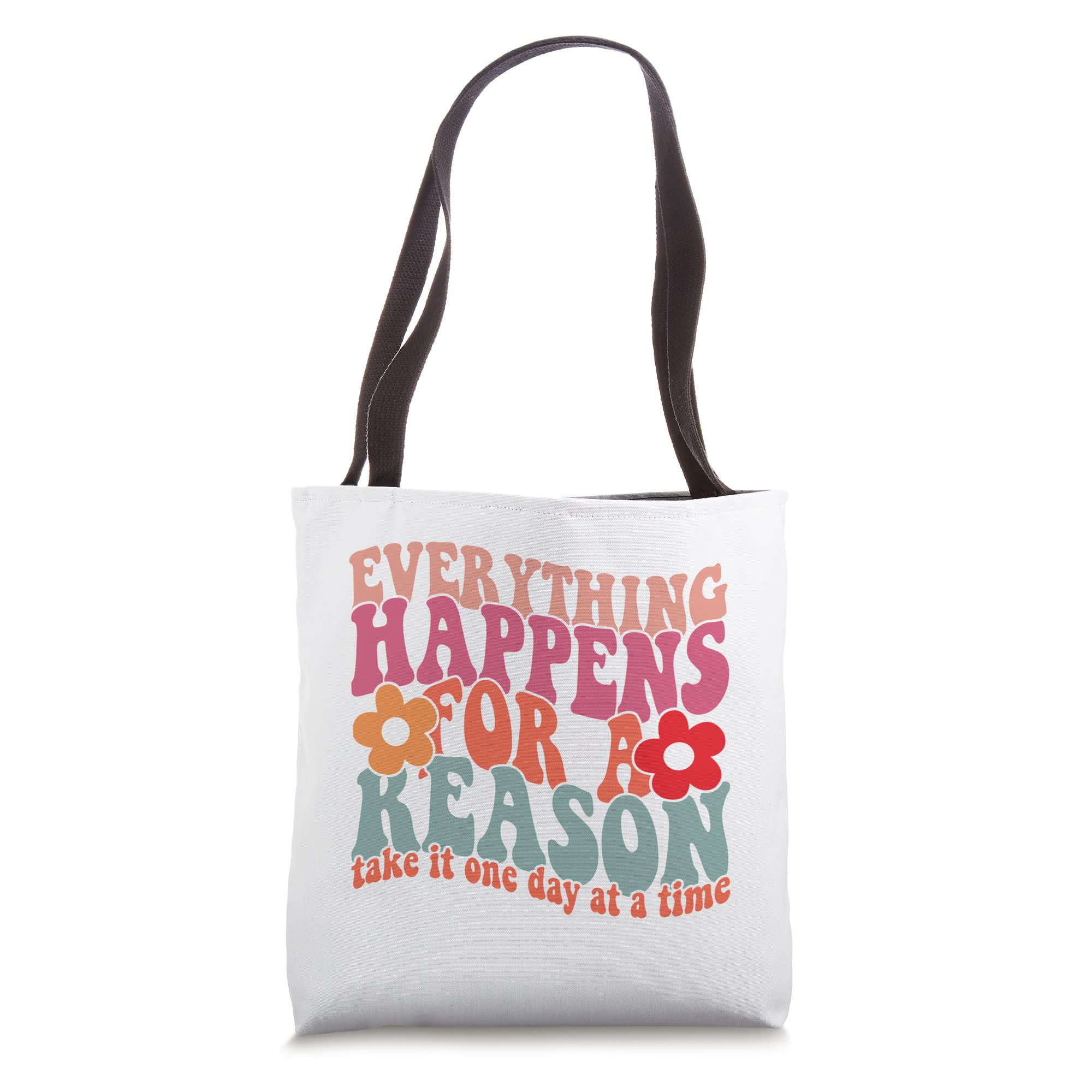 Words On Back Positive Shirt Everything Happens For Reason Tote Bag