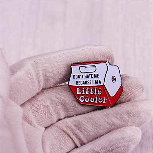 Don't hate me because I'm a little cool Words Enamel Pin Socially Awkward Badge Bag Clothes Lapel Pin Punk Jewelry Gift for friends