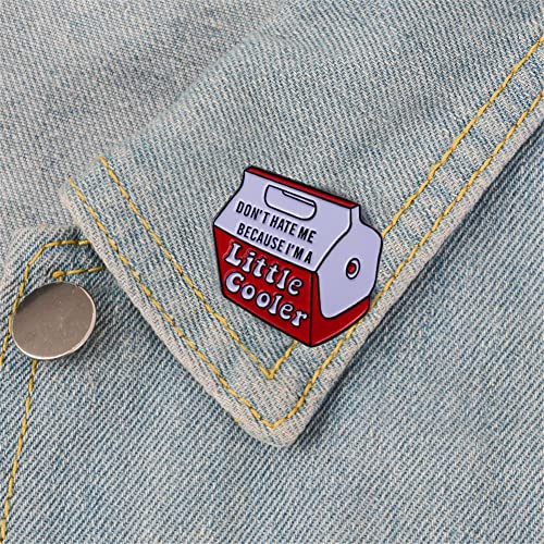 Don't hate me because I'm a little cool Words Enamel Pin Socially Awkward Badge Bag Clothes Lapel Pin Punk Jewelry Gift for friends