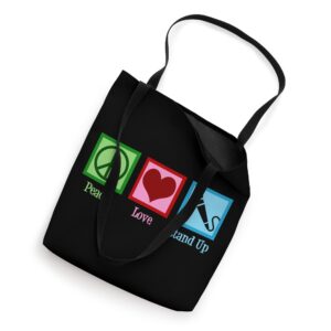 Peace Love Stand Up Comedy Tote Bag