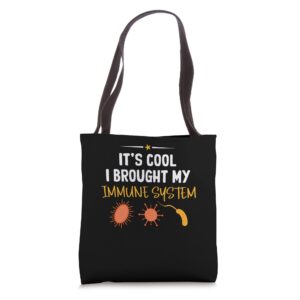 My Immune System - Medical Humor Immunology Expert Lover Tote Bag