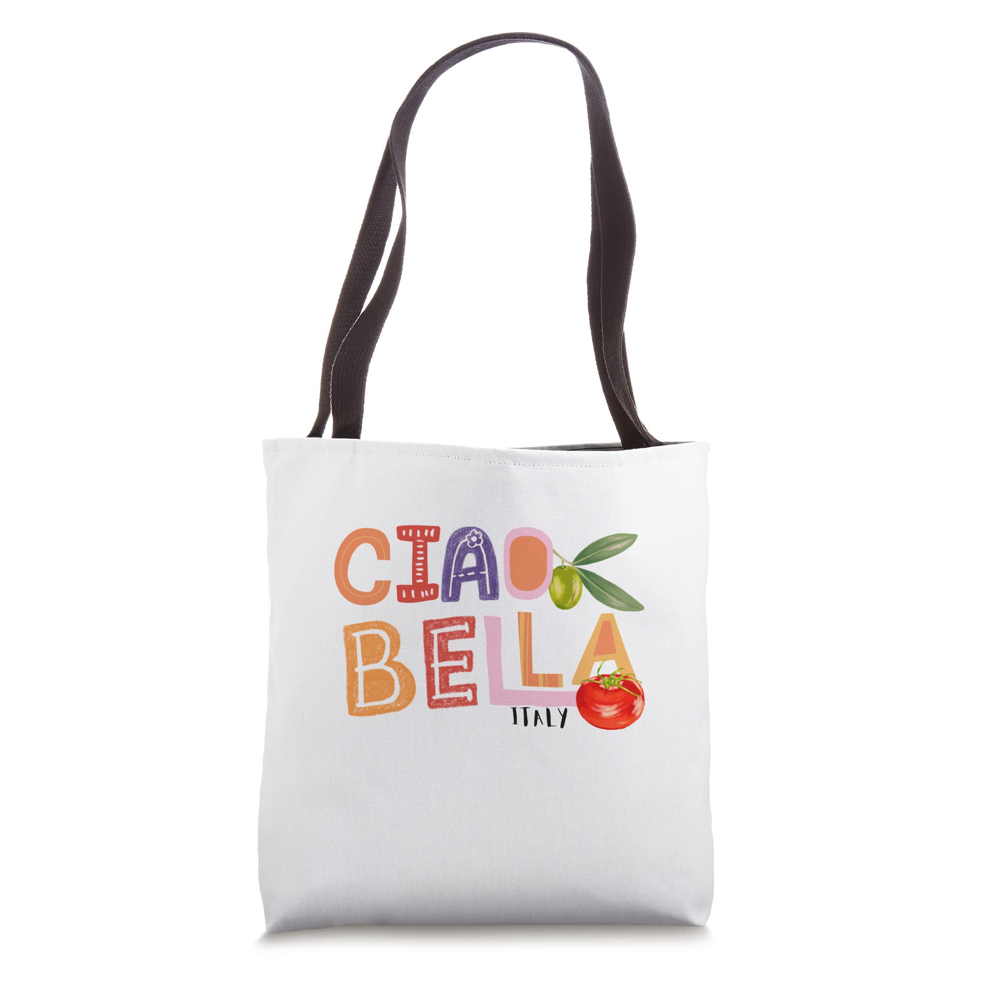 Funny Ciao Bella Italy Tomato Olives for Italian Foods Lover Tote Bag