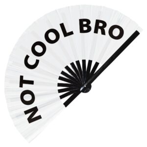 not cool bro hand fan foldable bamboo circuit hand fan funny gag slang words expressions statement gifts festival accessories rave handheld circuit event fan clack fans (white)