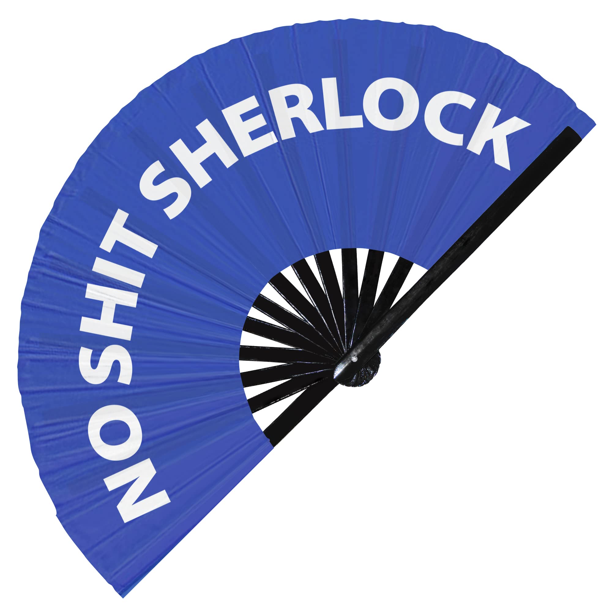 No Shit Sherlock hand fan foldable bamboo circuit hand fan funny gag slang words expressions statement gifts Festival accessories Rave handheld Circuit event fan Clack fans (Blue)