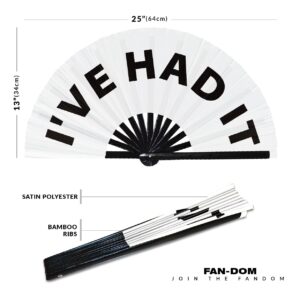 I've Had It hand fan foldable bamboo circuit hand fan funny gag slang words expressions statement gifts Festival accessories Rave handheld Circuit event fan Clack fans (White)