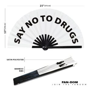 Say No To Drugs hand fan foldable bamboo circuit hand fan funny gag slang words expressions statement gifts Festival accessories Rave handheld Circuit event fan Clack fans (White)