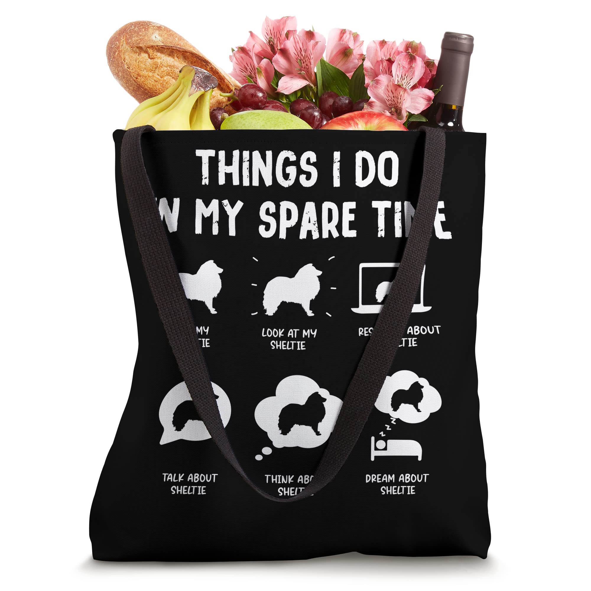 Shetland Sheepdog Sheltie Things Do Spare Time Funny Dog Mom Tote Bag