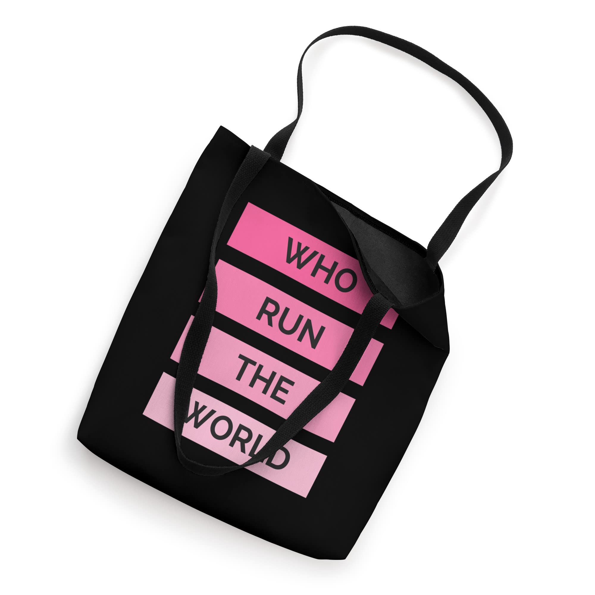 Who Run The World? Girl Power Tote Bag