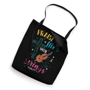 Cello Praise Him With The Strings Psalm 150:4 Tote Bag