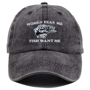 ikenacy Embroidered Women Fear Me Fish Want Me Hat for Men Women Funny Trucker Dad Baseball Cap Perfect Fishing Presents Gifts Black (Women Fear Me)