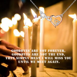 PLITI Memorial Necklace Sympathy Gift Goodbyes Are Not Forever Goodbyes Are Not The End Infinity Heart Necklace for Women (Infinity Heart Goodbyes nec)