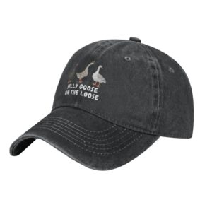 Funny Goose Hat Silly Goose On The Loose Hat Men Baseball Caps Graphic Hat Black