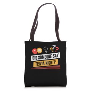 funny did someone say trivia night | pub quiz | trivia tote bag