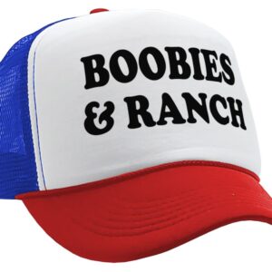 Boobies and Ranch - Vintage Retro Style Trucker Cap Hat (R W B)