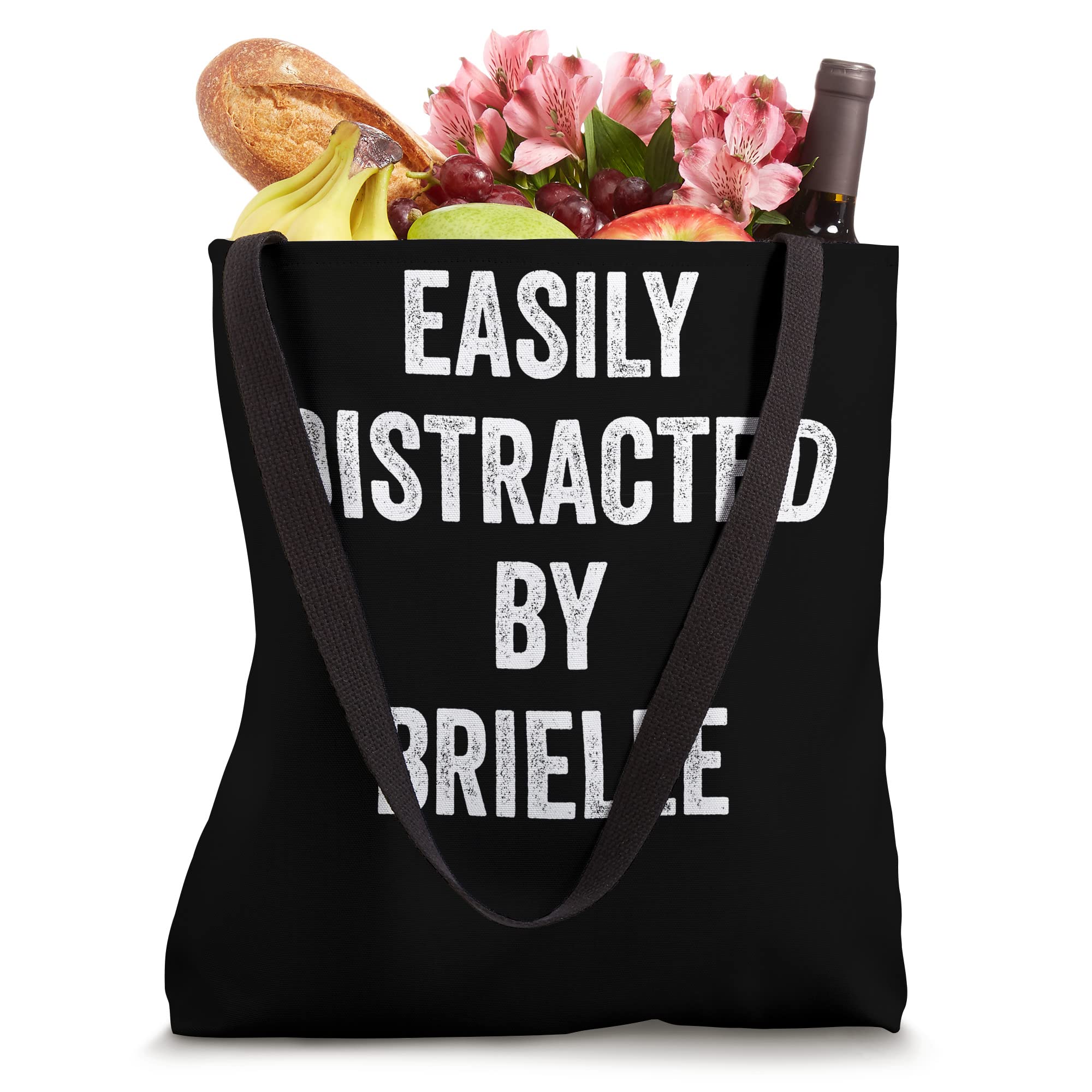 Easily Distracted By Brielle, Funny Brielle Tote Bag