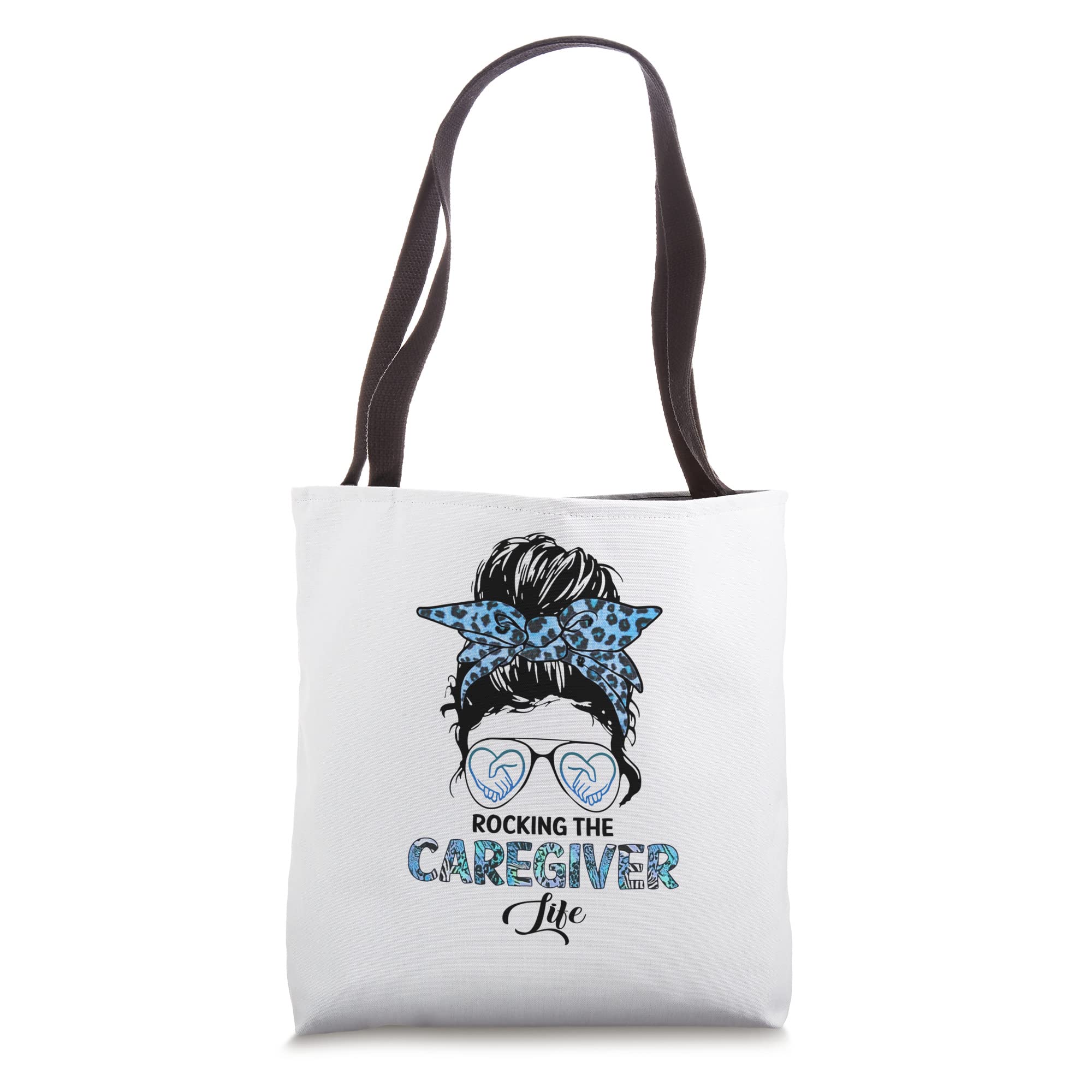 Rocking the caregiver life Tote Bag