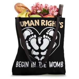 Human Rights Begin In The Womb Pro Life Anti-abortion Tote Bag