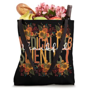 Thankful Medical Lab Scientist Thanksgiving Med Lab Science Tote Bag