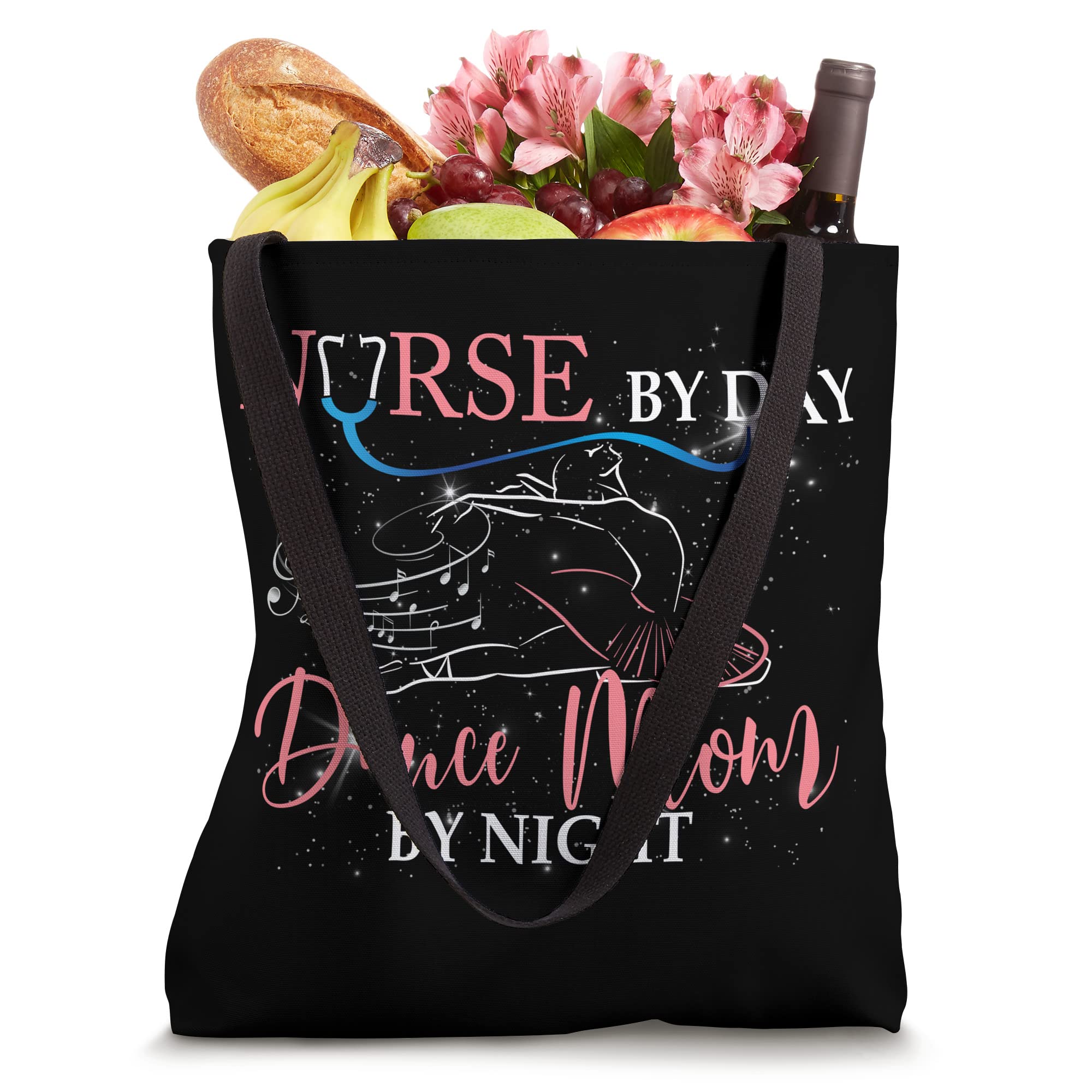 Nurse By Day Dance Mom By Night Mother's Day Ballet Tote Bag