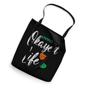 Living My Okayest Life -- Tote Bag