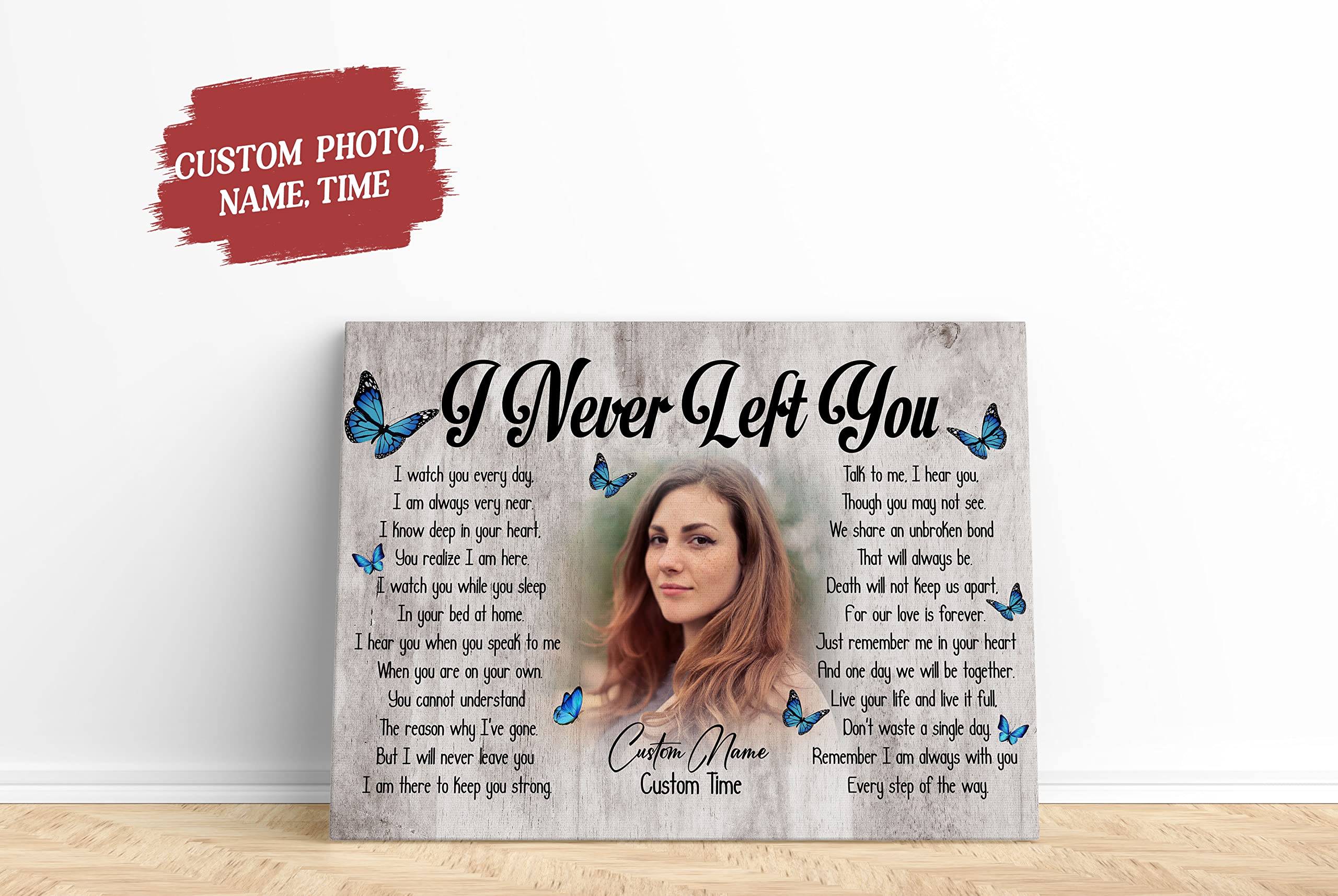 Personalized Memorial Canvas for Loss of Loved one, Sympathy Gift for Loss of Sister Daughter Mom - I Never Left You- VTQ133 (16x12 inch)