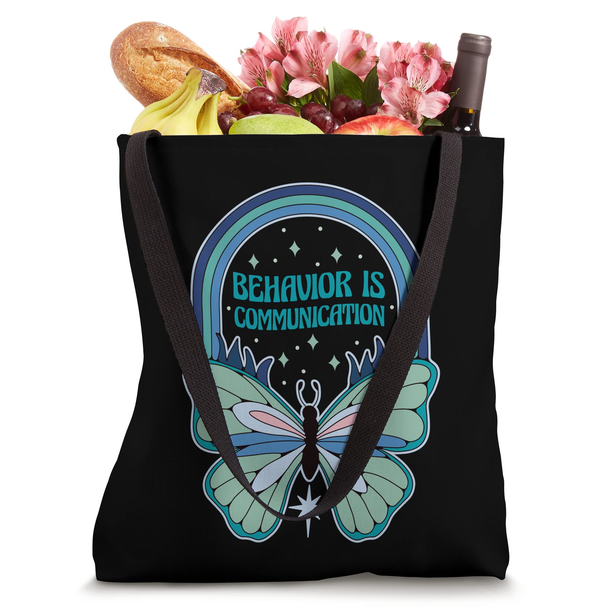 Behavior Analyst Behavior Is Communication Tote Bag