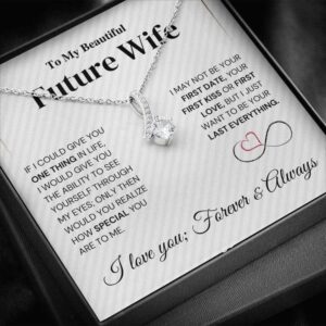 Future Wife Necklace My Last Everything, Promise Necklace For Her, Fiance Gifts For Her, Birthday Gifts For Future Wife With Message Card, Soulmate Necklace For Women, Stainless Steel, Cubic Zirconia