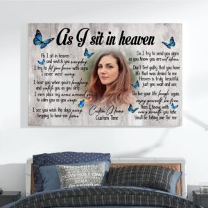 Personalized Memorial Gifts for Loss of Loved one, Meaningful Sympathy Gift for Loss of Sister Daughter Mom Dad - As I Sit In Heaven Canvas - VTQ43 (10x8 inch)