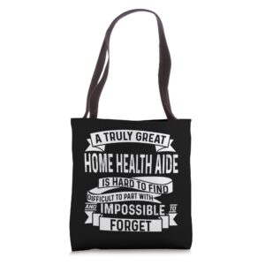 Home Health Aide Apparel - Awesome Heartfelt Aides Design Tote Bag