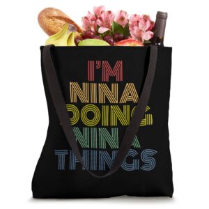 I'm Nina Doing Nina Things Personalized Name Tote Bag