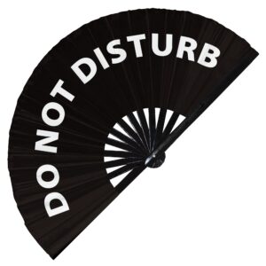 do not disturb hand fan foldable bamboo circuit hand fan funny gag slang words expressions statement gifts festival accessories rave handheld circuit event fan clack fans (black)