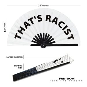 That's Racist Hand Fan Foldable Bamboo Circuit Hand Fan Funny Gag Slang Words Expressions Statement Gifts Festival Accessories Rave Handheld Circuit Event Fan Clack Fans (White)