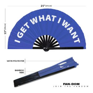 I Get What I Want hand fan foldable bamboo circuit hand fan funny gag slang words expressions statement gifts Festival accessories Rave handheld Circuit event fan Clack fans (Blue)