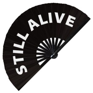 Still Alive hand fan foldable bamboo circuit hand fan funny gag slang words expressions statement gifts Festival accessories Rave handheld Circuit event fan Clack fans (Black)