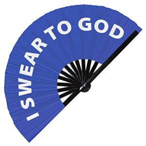 I Swear To God hand fan foldable bamboo circuit hand fan funny gag slang words expressions statement gifts Festival accessories Rave handheld Circuit event fan Clack fans (Blue)