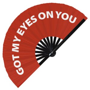 Got My Eyes On You hand fan foldable bamboo circuit hand fan funny gag slang words expressions statement gifts Festival accessories Rave handheld Circuit event fan Clack fans (Red)