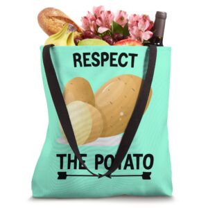 Respect The Potato Funny Potatoes Vegetables Potato Lover Tote Bag