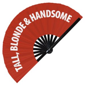 tall, blonde & handsome hand fan foldable bamboo circuit hand fan funny gag slang words expressions statement gifts festival accessories rave handheld circuit event fan clack fans (red)