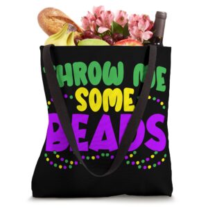 Throw Me Some Beads Mardi Gras New Orleans Louisiana Parade Tote Bag